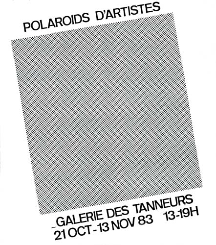 Galerie des Tanneurs, Tours, exposition "Polaroïds d'Artistes"